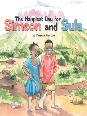 cover image of The Happiest Day for Simeon and Sula